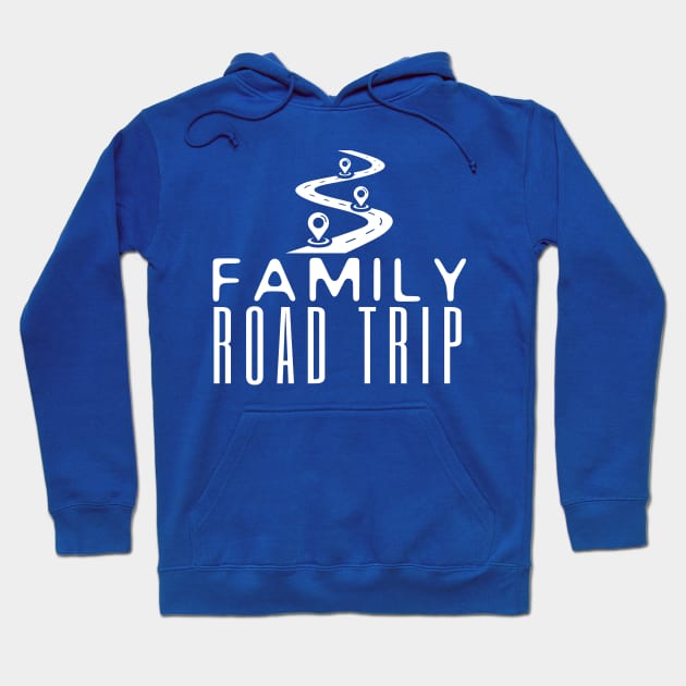 Family Road Trip Hoodie by HobbyAndArt